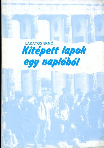 Lakatos Ern� - Kit�pett lapok egy napl�b�l