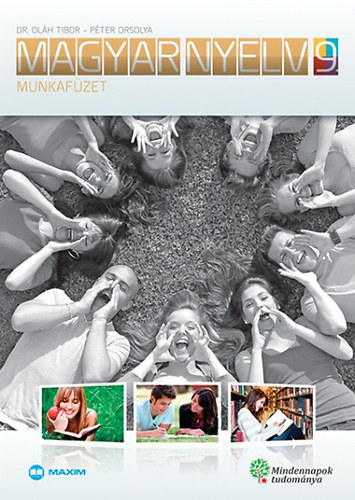 P�ter Orsolya; Dr.ol�h Tibor - Magyar nyelv 9. munkaf�zet (Mindennapok tudom�nya)