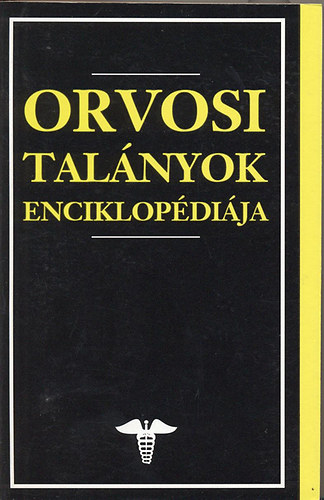 nincs megadva - Orvosi tal�nyok enciklop�di�ja