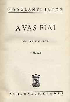 Kodol�nyi J�nos - A vas fiai I-II.