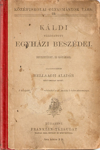 Kldi Gyrgy - Kldi vlogatott egyhzi beszdei
