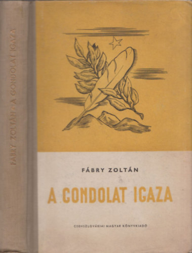 Fábry Zoltán - A gondolat igaza - Dedikált