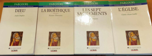 Andr Dupleix, Charles-Marie Guillet, Grard Fourez Xavier Thvenot - 4 db Parcours: Dieu + La Biothique + Les Sept Sacrements + L'glise (Parcours la bibliothque de formation chrtienne)