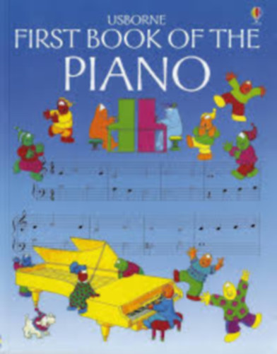 John C. Miles Eileen O'Brien - The Usborne First Book of the Piano