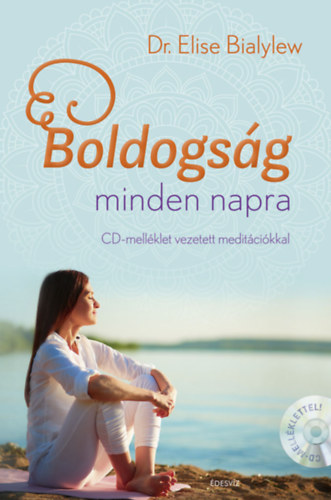 Dr. Elise Bialylew - Boldogsg minden napra