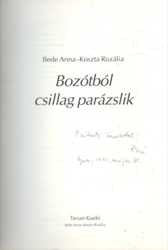 Bede Anna-Koszta Rozália - Bozótból csillag parázslik