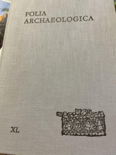 Fülöp Ferenc (szerk.) - Folia archaeologica XI.