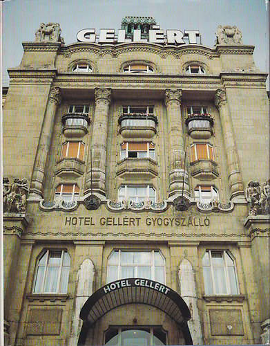Dr. Rubovszky Andr�s - A hetven �ves Hotel Gell�rt