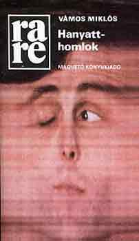 Vámos Miklós - Hanyatt-homlok (Két kisregény)