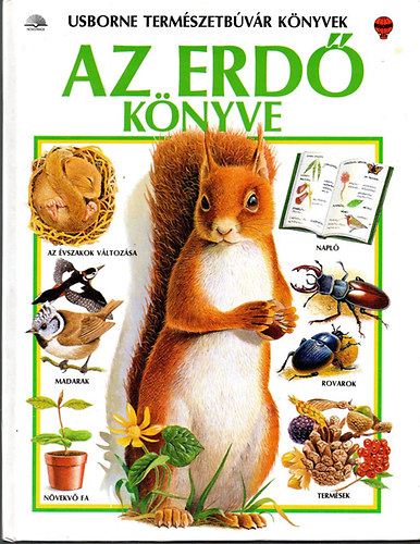 Barbara Cork - Az erd knyve (Usborne termszetbvr knyvek)