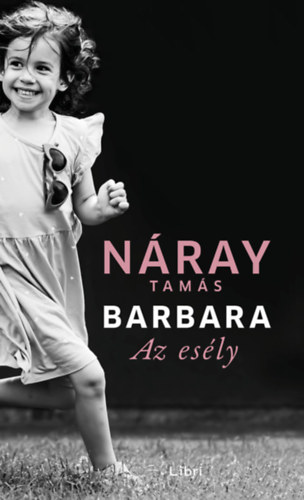 N�ray Tam�s - Barbara - Az es�ly (3. k�tet)