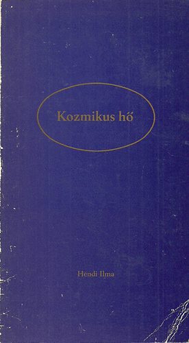 Hendi Ilma - Kozmikus h