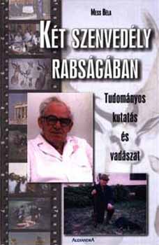 Dr. Mess Bla - Kt szenvedly rabsgban