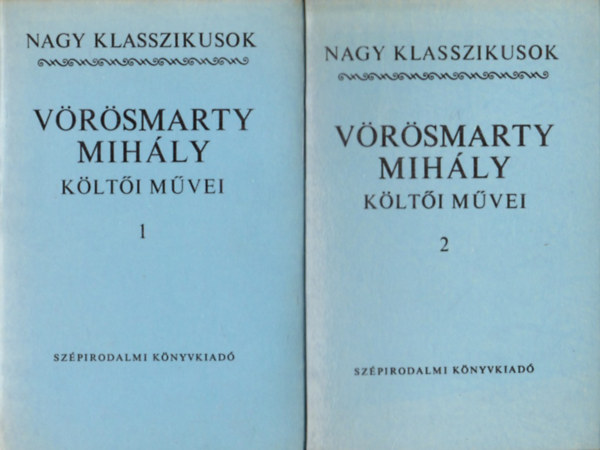 V�r�smarty Mih�ly - V�r�smarty Mih�ly k�lt�i m�vei I-II.