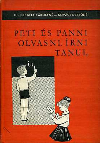 Dr. Gergely K�rolyn� - Peti �s Panni olvasni, �rni tanul (Sz�l�knek)