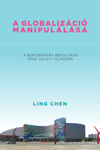 Ling Chen - A globalizci manipullsa