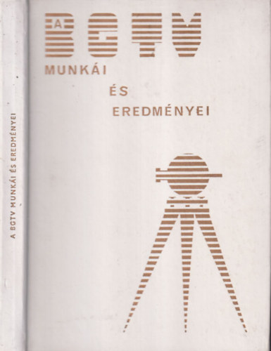 A Budapesti Geodziai s Trkpszeti Vllalat munki s eredmnyei