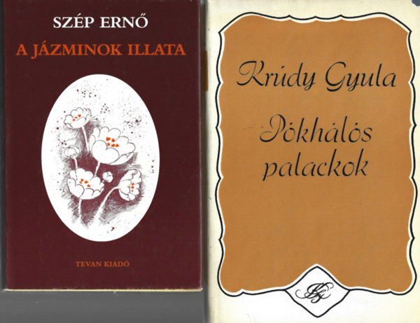 2 db knyv, Szp Ern: A jzminok illata, Krdy Gyula: Pkhls palackok