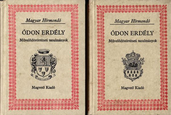 Sas P�ter  (szerk.) - �don Erd�ly I-II. (Magyar H�rmond�) M�vel�d�st�rt�neti tanulm�nyok