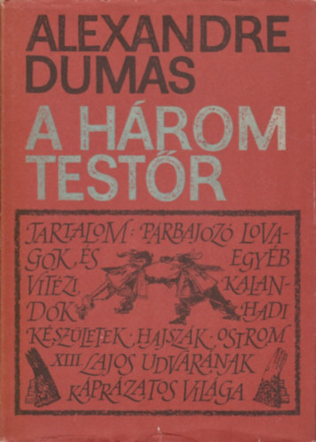 Alexandre Dumas - A h�rom test�r