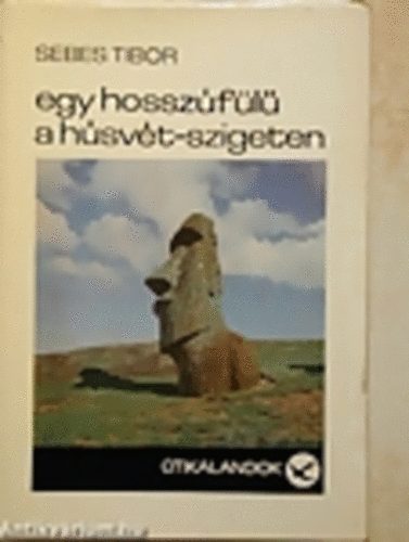 Sebes Tibor - Egy hossz�f�l� a H�sv�t-szigeteken