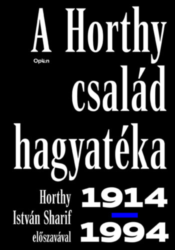 A Horthy csal�d hagyat�ka