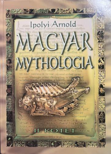 Ipolyi Arnold - Magyar mythologia II.