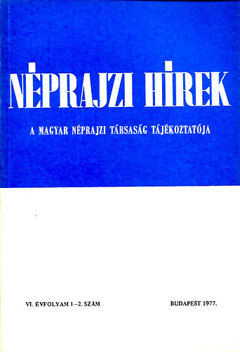 Nprajzi hrek (1977. VI. vfolyam 1-2. szm)