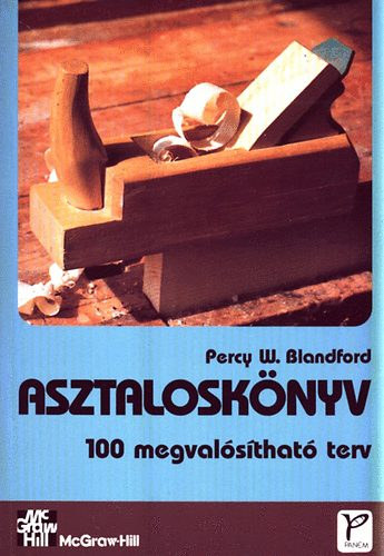 Percy W. Blandford - Asztalosknyv (100 megvalsthat terv)