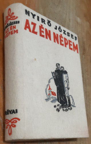 Ny�r� J�zsef - Az �n n�pem