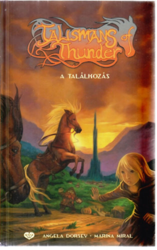 Angela Dorsey - Marina Miral - A találkozás