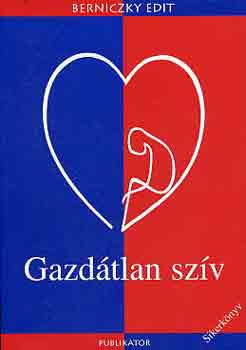 Berniczky Edit - Gazd�tlan sz�v