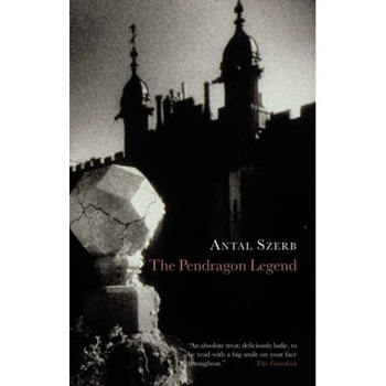 Szerb Antal - The Pendragon legend