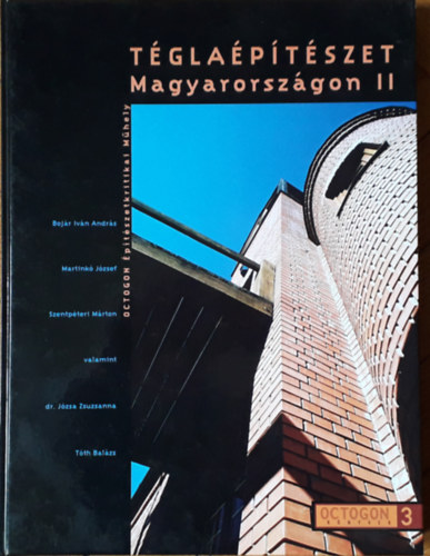 Tglaptszet Magyarorszgon II. Fejezetek a magyar tglaptszet trtnetbl- a kezdetektl 1989-ig)