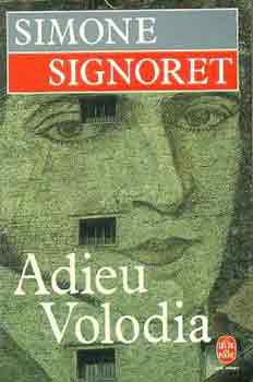 Simone Signoret - Adieu Volodia