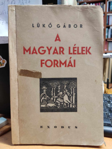 Lk Gbor - A magyar llek formi (reprint)