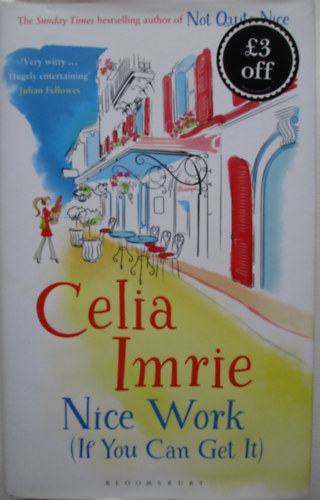 Celia Imrie - Nice Work (If You Can Get It)