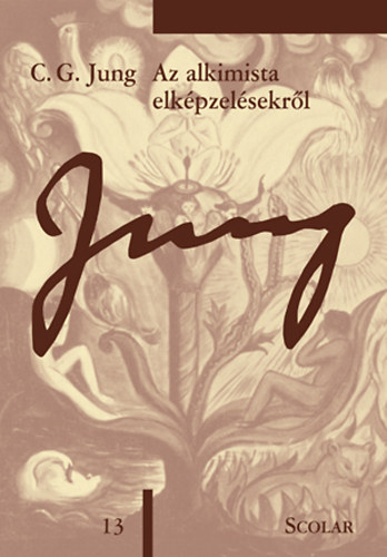 Carl Gustav Jung - Az alkimista elkpzelsekrl