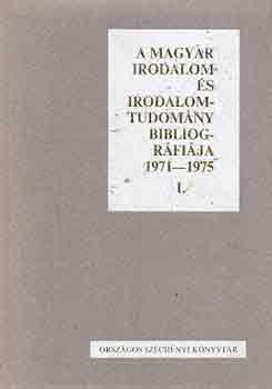 Pajkossy Gyrgy  (szerk.) - A magyar irodalom s irodalomtudomny bibliogrfija 1971-1975 I-II.