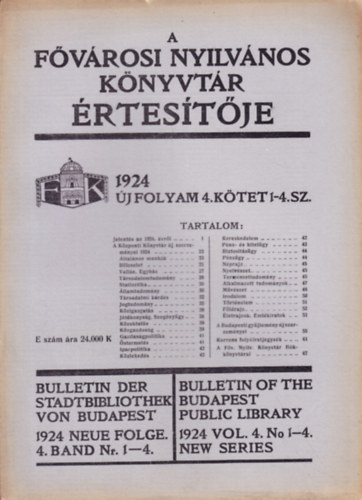 A Fvrosi Nyilvnos Knyvtr rtsestje 1924 (j vfolyam 4. ktet 1-4. sz.)