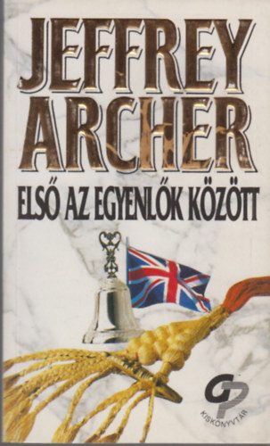 Jeffrey Archer - Els� az egyenl�k k�z�tt