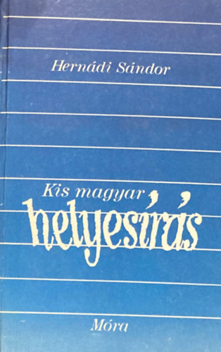 Hern�di S�ndor - Kis magyar helyes�r�s
