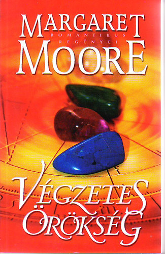 Margaret Moore - Végzetes örökség