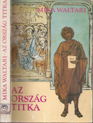 Szsz Levente  Mika Waltari (ford.) - Az orszg titka - Marcus Mezentius Manilianus tizenegy levele a Kr.u. 30. esztend tavaszrl