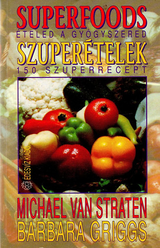 Barbara Griggs - Superfoods - Szupertelek