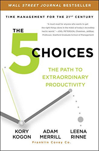 Adam Merrill, Leena Rinne Kory Kogon - The 5 Choices