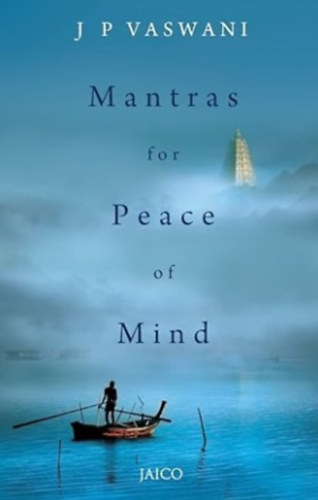 J. P. Vaswani - Mantras for Peace of Mind