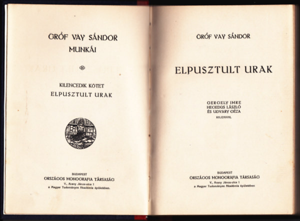 Vay Sándor Gróf - Elpusztult urak (Gróf Vay Sándor munkái IX.)
