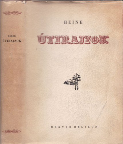 Heinrich Heine - Útirajzok (számozott)