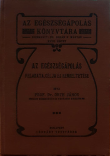 Dr. Sugar Márton (főszerk.) - Az Egészségápolás Kiskönyvtára I-V. VIII-XXIII.